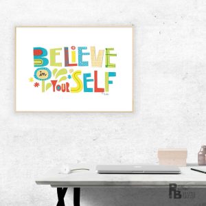 Lámina "Believe in your self"