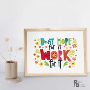 Lámina "Don't hope for it"