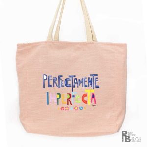 Tote Bag "Perfectamente imperfecta"